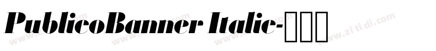PublicoBanner Italic字体转换